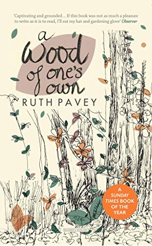 A Wood of One's Own