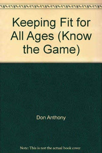 Keeping Fit for All Ages 