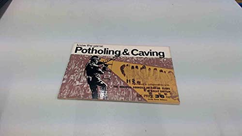 Potholing and Caving