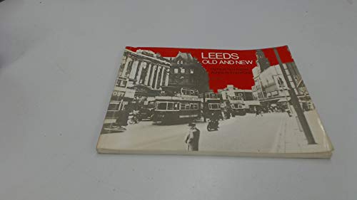 Leeds Old and New