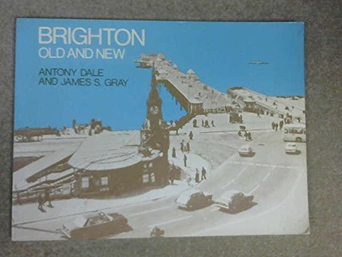Brighton Old and New