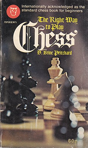 Right Way to Play Chess
