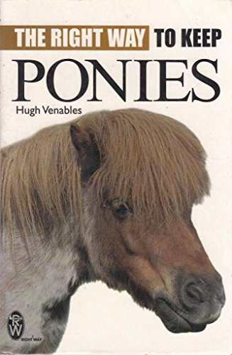 The Right Way to Keep Ponies