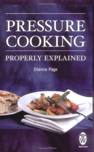 Pressure Cooking Properly Explained