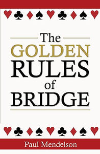 The Golden Rules Of Bridge 