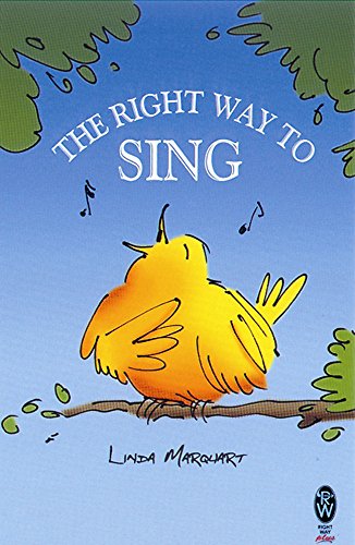 The Right Way to Sing