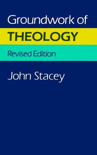 Groundwork of Theology