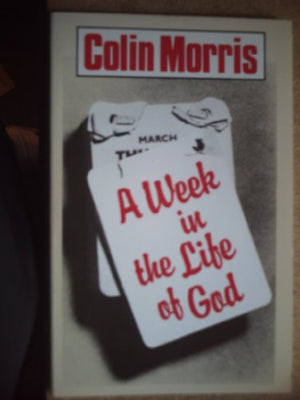 A Week in the Life of God