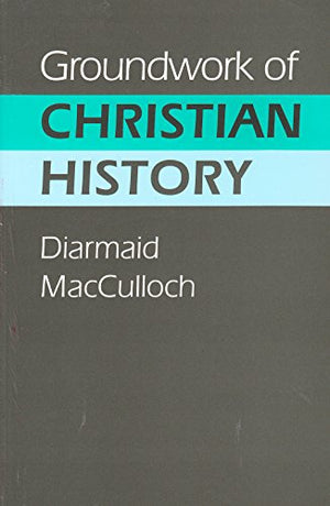 Groundwork of Christian History