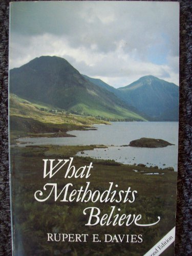 What Methodists Believe