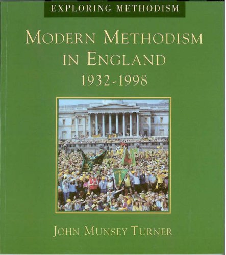 Modern Methodism in England, 1932-96