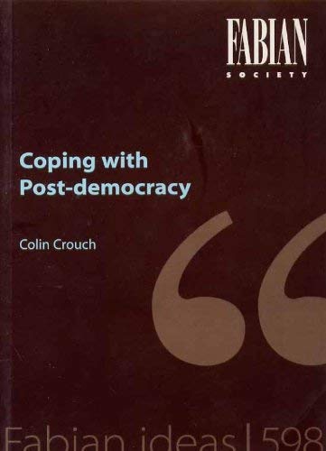 Coping with Post Democracy