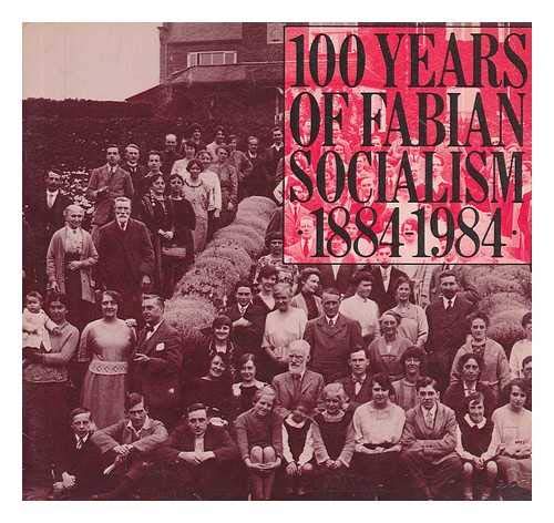 100 Years of Fabian Socialism