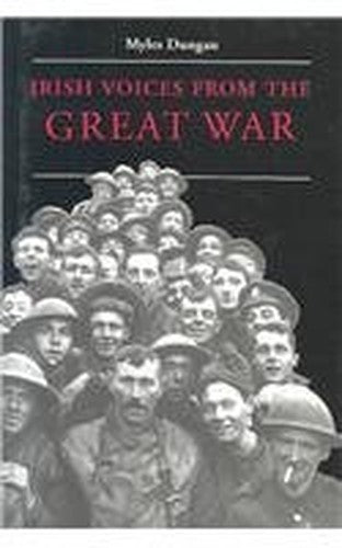Irish Voices from the Great War