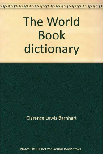 The World Book Dictionary
