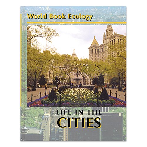 Life in the Cities (World book ecology)