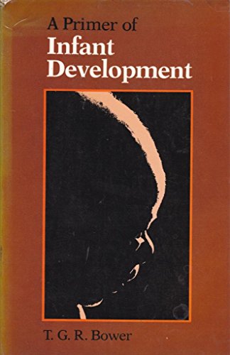 A Primer of Infant Development