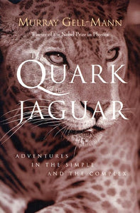 The Quark and the Jaguar 