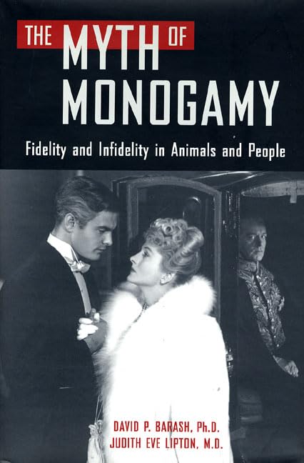 The Myth of Monogamy