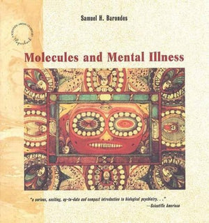 Molecules and Mental Illness