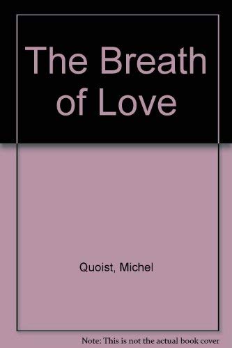 Breath of Love