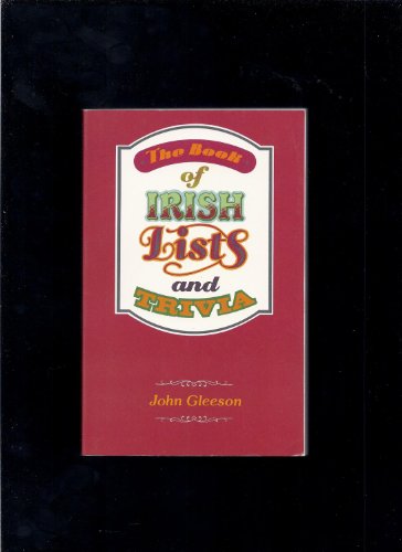 The Book of Irish Lists and Trivia