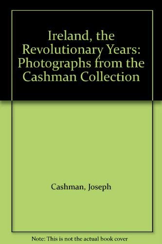 Ireland, the Revolutionary Years