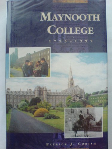 Maynooth College 1795-1995