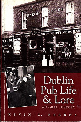 Dublin Pub Life and Lore