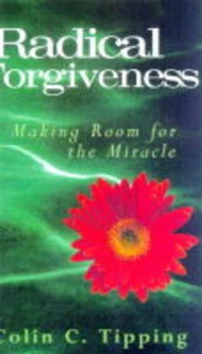 Radical Forgiveness