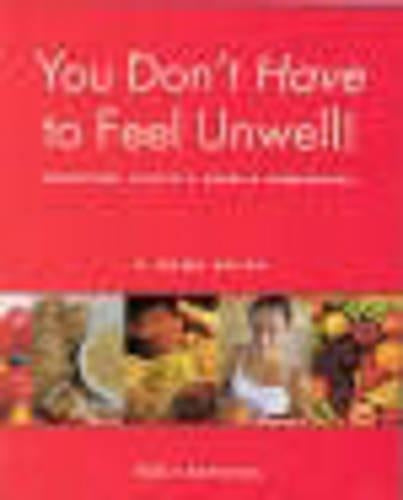 You Don't Have to Feel Unwell