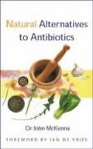 Natural Alternatives to Antibiotics 