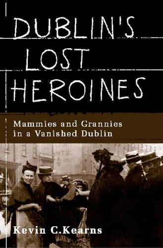 Dublin's Lost Heroines