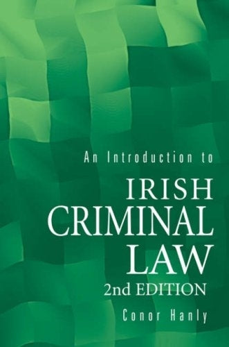 An Introduction to Irish Criminal Law