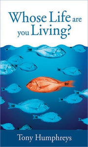 Whose Life are You Living? 