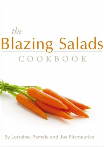 The Blazing Salads Cookbook