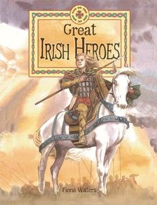 Great Irish Heroes 