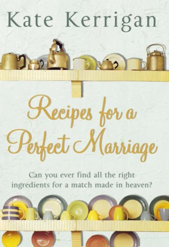 Recipes for a Perfect Marriage