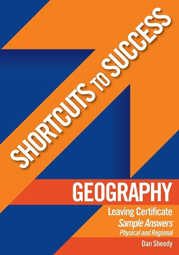 Shortcuts to Success: LC Geography Physical & Regional Geography Sample Answers
