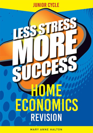 HOME ECONOMICS Revision Junior Cert