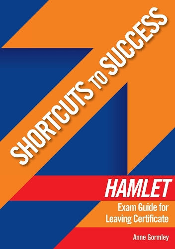 Shortcuts to Success: Hamlet