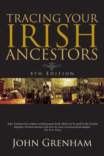 Tracing Your Irish Ancestors