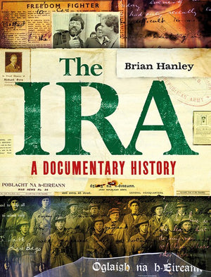The IRA - A Documentary History