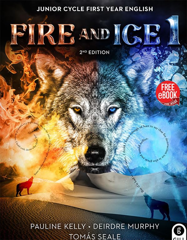 Fire and Ice 1: Junior Cycle First Year English, second edition