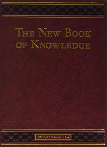 The New Book of Knowledge (Children's Encyclopedia and Dictionary, Volume 1 A)
