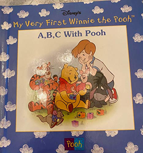 My Very First winnie the Pooh: A, B, c with Pooh