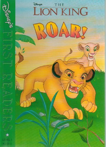 Roar A Story from Disneys the Lion King Disney First ReadersLevel ...