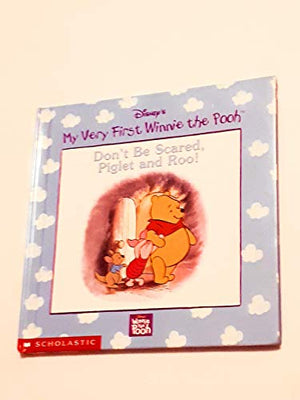 Dont Be Scared Piglet And Roo