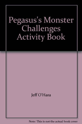 Pegasus's Monster Challenges Activity Book