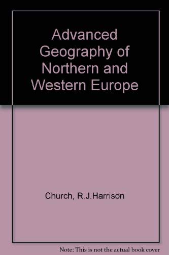 Advanced Geography of Northern and Western Europe